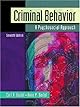 Criminal Behavior: A Psychosocial Approach (7th Edition)