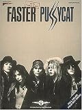 Faster Pussycat (Guitar - Vocal)