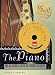 The Piano: Everyman's Library-EMI Classics Music Companions (Everyman's Library. EMI Classics Music Companions)