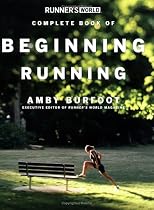 Runner's World Complete Book of Beginning Running
