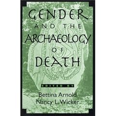 Gender and the Archaeology of Death (Gender & Archaeology)