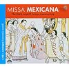 Missa Mexicana (+Hm-Kat.2006)