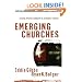 Emerging Churches: Creating Christian Community in Postmodern Cultures