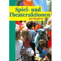 Spiel- und Theateraktionen mit Kindern