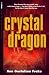 Book The Crystal Dragon (Frake, Ann Gustafson. Kerry Carlyle Series, Bk. 3.)