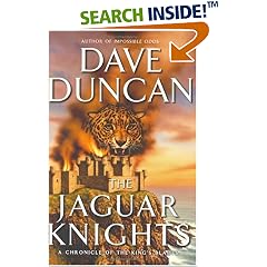 The Jaguar Knights: A Chronicle of the King's Blades (Duncan, Dave) (Duncan, Dave)