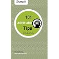 LifeTips 101 ADHD-ADD Tips by Brenda Murphy