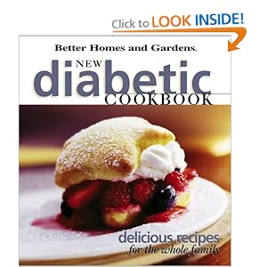 New Diabetic Cookbook: Delicious recipes for the whole family (Better Homes & Gardens)