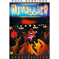 Metallica - Rock Warriors Unauthorized [Import USA Zone 1]