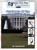 Learn and Sign Funtime: Presidents of the United States