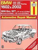 BMW 1602 and 2002, 1959-77 (Haynes Manuals)