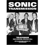 Sonic Transmission: Television: Tom Verlaine, Richard Hell book cover