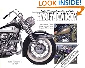 Encyclopedia of the Harley Davidson: The Ultimate Guide to the World's Most Popular Motorcycle