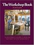 The Workshop Book: A Craftsman's Guide to Making the Most of any Work Space (Craftsman's Guide to)