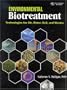 Environmental Biotreatment: Technologies for Air, Water, Soil, and Wastes