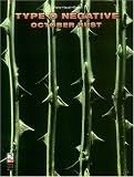 October Rust Type O Negative by Cherry Lane Music
