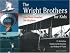 The Wright Brothers for Kids: How They Invented the Airplane, 21 Activities Exploring the Science and History of Flight (For Kids series)