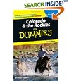 Colorado and the Rockies For Dummies (Dummies Travel) by Nicholas Trotter