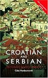 Books : Colloquial Croatian and Serbian: The Complete Course for Beginners (Colloquial Series (Multimedia))