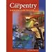 Carpentry & Building Construction, Student Text