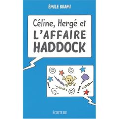 C�line, Herg� et l'Affaire Haddock