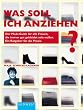 Was soll ich anziehen?