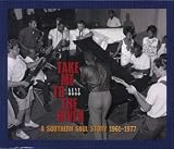 Take Me to the River: A Southern Soul Story, 1961-1977