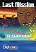 The Last Mission (fiction): Teacher's Book and Cd-rom (Digitexts)