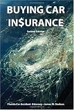 Buying Car Insurance: Second Edition