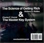 The Science of Getting Rich by Wallace D. Wattles AND The Master Key System by Charles Haanel