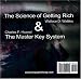 The Science of Getting Rich: AND The Master Key System