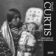 Edward S Curtis.: Portraits of Native Americans 2009 Square Wall Calendar