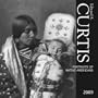 Curtis, Edward S.: Portraits of Native Americans 2009 Square Wall Calendar (Multilingual Edition)