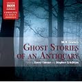 Ghost Stories of an Antiquary (Unabridged Selections) (Naxos Complete Classics)