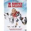 8 Amici Da Salvare