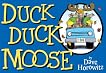 Duck, Duck, Moose