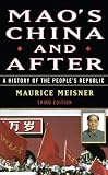 Mao’s China and After: A History of the People’s Republic, Third Edition