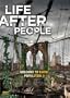 Life After People (History Channel)