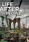 Life After People (History Channel)