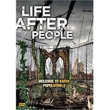 Life After People (History Channel)by Struan Rodger