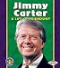 Jimmy Carter: A Life of Friendship (Pull Ahead Books)