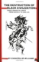 Destruction of Black Civilization: Great Issues of a Race from 4500BC to 2000AD