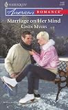Marriage On Her Mind (Harlequin American Romance Series)