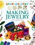 Making Jewelry (Step-by-Step)