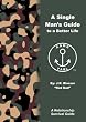 A Single Man's Guide to a Better Life