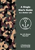 A Single Man's Guide to a Better Life