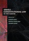 Israeli constitutional law in the making