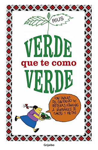 Verde que te como verde (Spanish Edition)