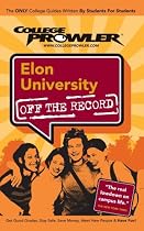 Elon University: Off the Record - College Prowler