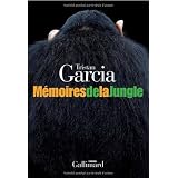 M�moires de la Junglepar Tristan Garcia